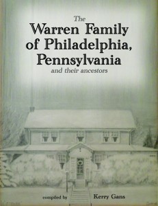 Cover of Kerry Gans' The Warren Family of Philadelphia, Pennsylvania, and their Ancestors, a genealogy research book